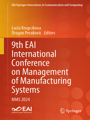 cover image of 9th EAI International Conference on Management of Manufacturing Systems